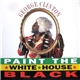 George Clinton - Paint The White House Black